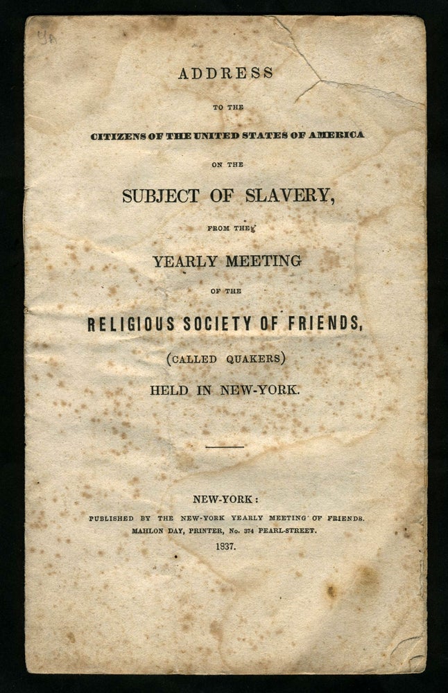 Item #22766 Address to the Citizens of the United States of America on the Subject of Slavery, from the Yearly Meeting of the Religious Society of Friends, (Called Quakers) Held in New-York. Samuel Parsons.