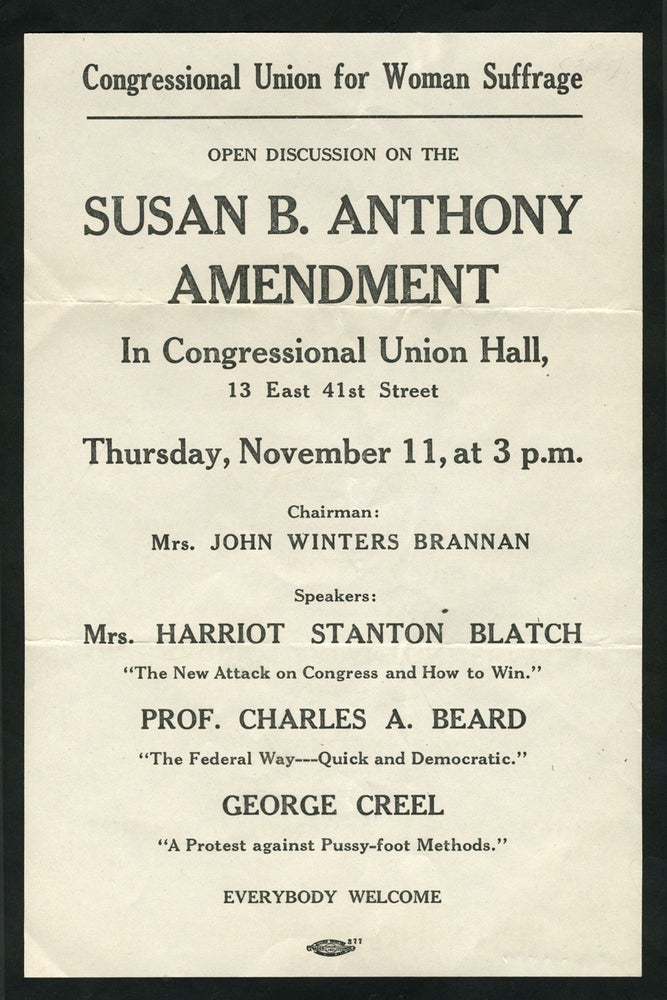 Item #22767 Congressional Union for Woman Suffrage, Open Discussion on the Susan B. Anthony Amendment. Women's Suffrage.