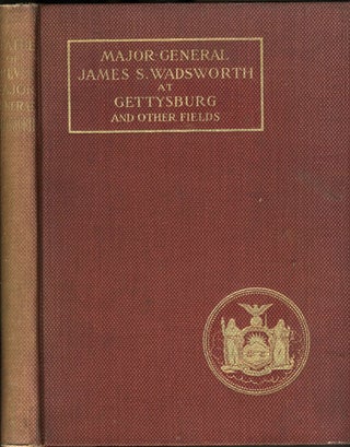 Item #22907 In Memoriam James Samuel Wadsworth 1807 - 1864. Lewis R. Stegman