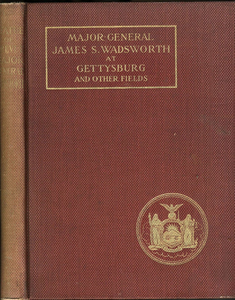 Item #22907 In Memoriam James Samuel Wadsworth 1807 - 1864. Lewis R. Stegman.