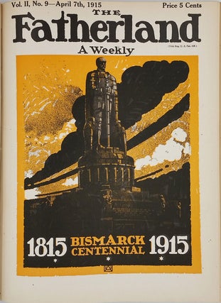Editor's Archive Copy, Pro German WWI propaganda periodical 'The Fatherland', the Entire Run Vols I - VI, 1914 -1917, a total of 132 issues.