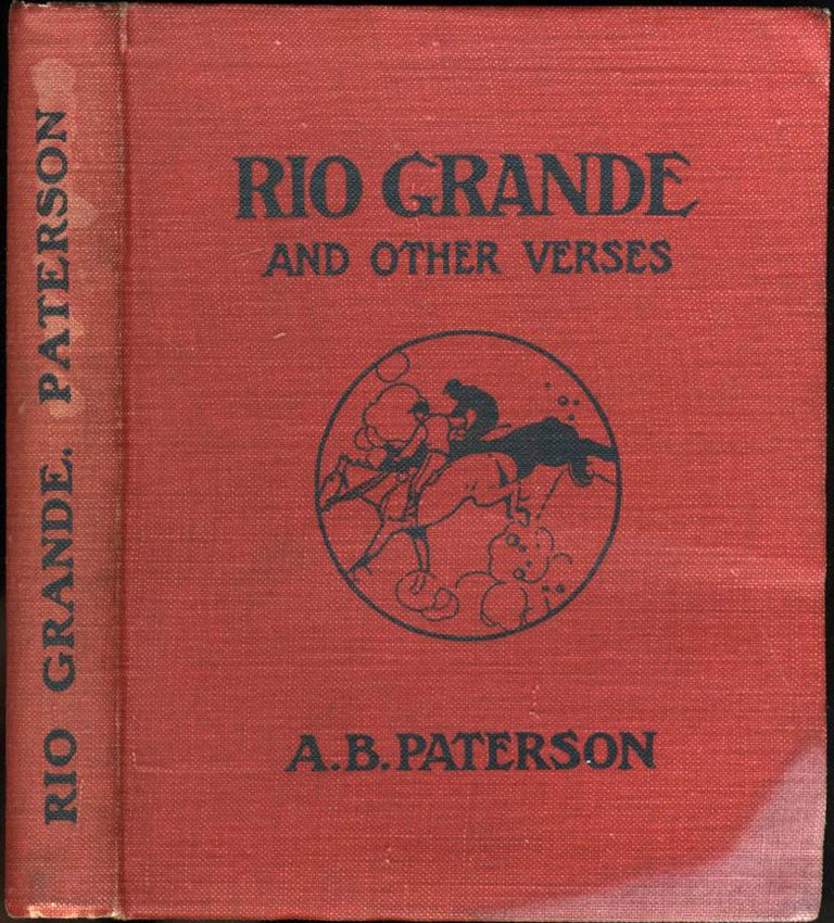 Item #22926 Rio Grande's Last Race and Other Verses. A. B. Paterson.