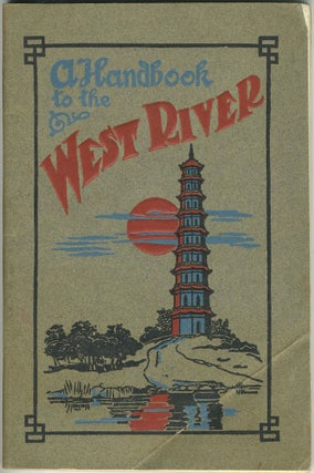 Item #23131 A Handbook to the West River. Being a short description of the chief places of...