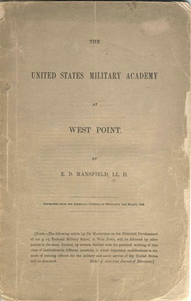 Item #23191 The United States Military Academy at West Point. E. D. LL D. Mansfield