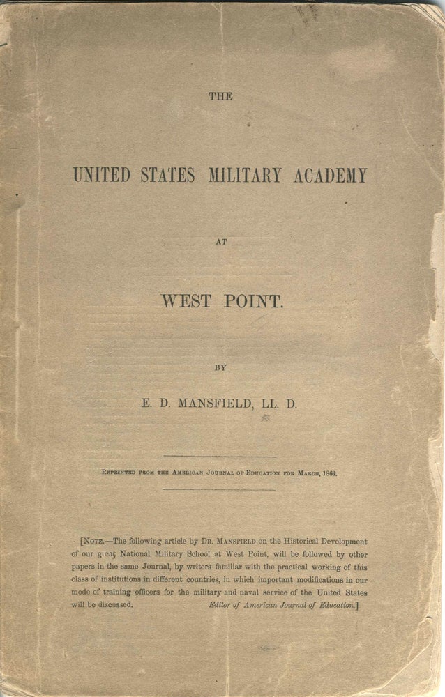 Item #23191 The United States Military Academy at West Point. E. D. LL D. Mansfield.