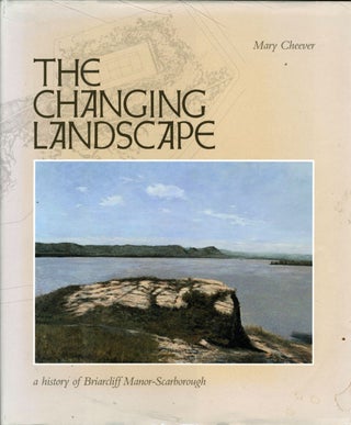 Item #23227 The Changing Landscape. Mary Cheever
