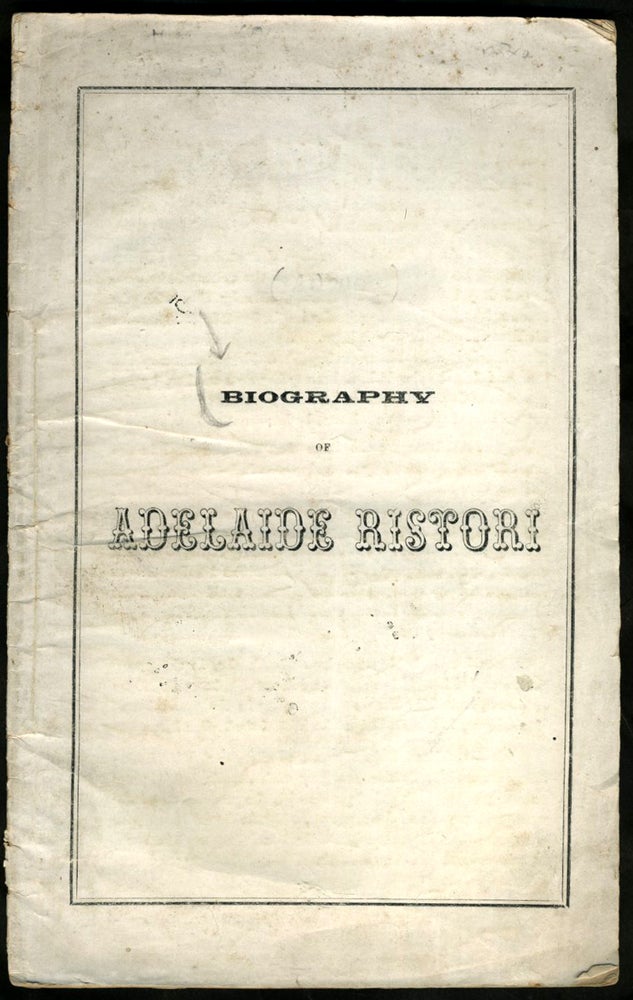 Item #23255 Biography of Adelaide Ristori. Australia, Theater.