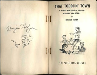 That Toddlin' Town! A Rowdy Burlesque of Chicago Manners and Morals.