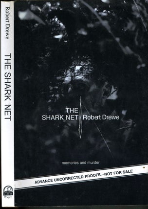 Item #23308 The Shark Net. Uncorrected Proof. Robert Drewe