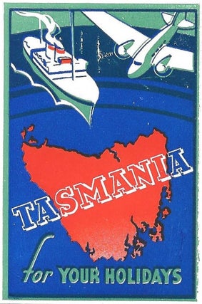 Item #23455 Tasmania for Your Holidays - poster stamp map. Tasmania