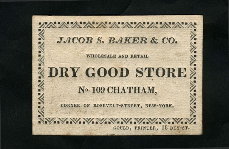 Item #23512 Trade Card, hand letter press: Jacob S. Baker & Co., Dry Good Store. New York City, Trade Card.
