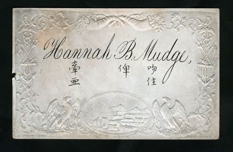 Item #23526 Embossed Coated Calling Card of Hannah B. Mudge, with Chinese characters. China, Hannah Mudge.