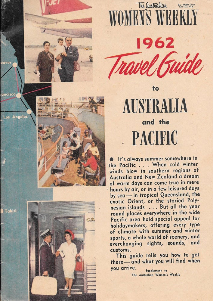 Item #23530 The Australian Women’s Weekly 1962 Travel Guide to Australia and the Pacific. Australia, Travel Guide.