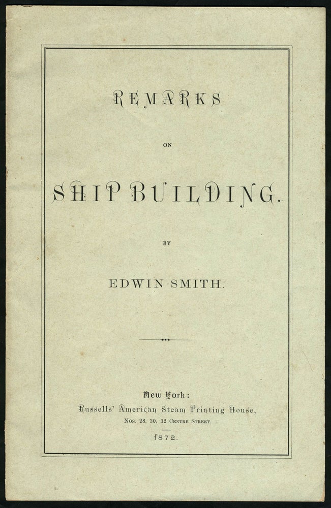 Item #23543 'Remarks on Shipbuilding'. Pamphlet on ship design for the proposed Panama Canal. Ships, New York.