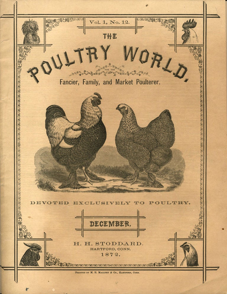 Item #23553 The Poultry World. Fancier, Family, and Market Poulterer. Volume I, No. 12. single issue Periodical with the advertising handbill.