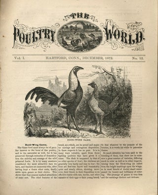 The Poultry World. Fancier, Family, and Market Poulterer. Volume I, No. 12. single issue Periodical with the advertising handbill.