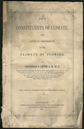 Item #23581 The Constituents of Climate, with Special Reference to the Climate of Florida. ...