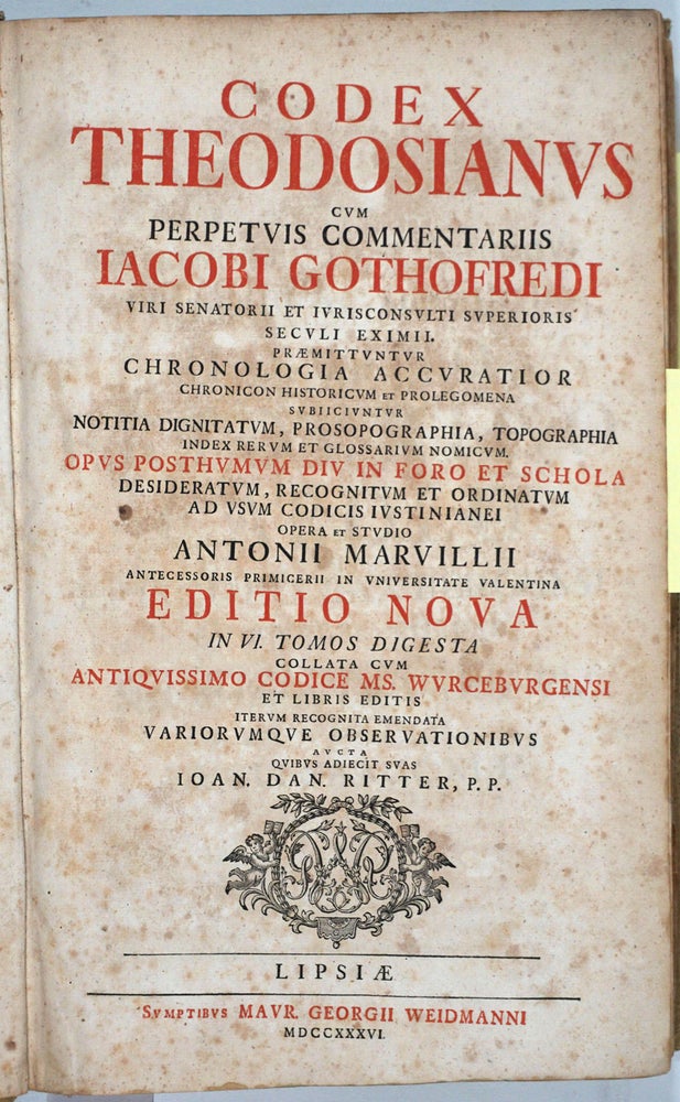 Item #23613 Codex Theodosianus cum Perpetuis Commentariis Iacobi Gothofredi. 7 volumes. Law, Jacobi Gothofredi, Jacques Godefroy.