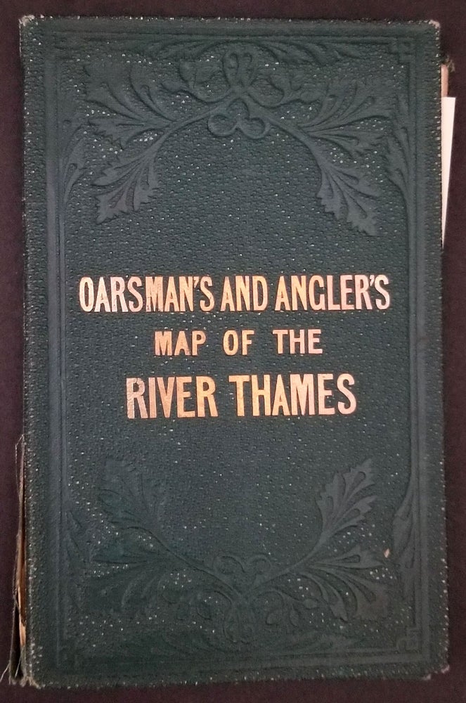 Item #23661 The Oarsman's and Angler's Map of the River Thames. Thames, Fishing Map.