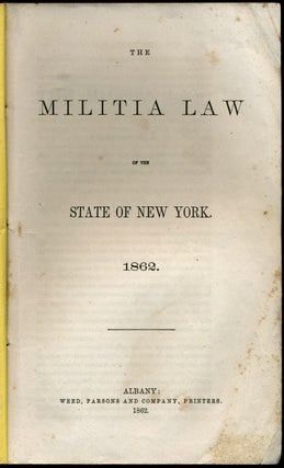 The Militia Law of the State of New York. 1862.
