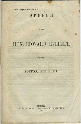Item #23690 Speech of the Hon. Edward Everett, Delivered at Boston, April, 1863. Civil War, Boston