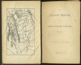 Item #23705 The Vermont Brigade In The Shenandoah Valley 1864. Civil War, Vermont