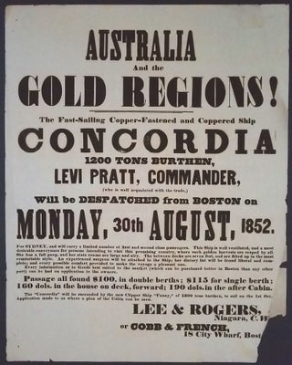 Item #23714 AUSTRALIA And the GOLD REGIONS! The Fast-Sailing, Copper-Fastened, and Coppered Ship...
