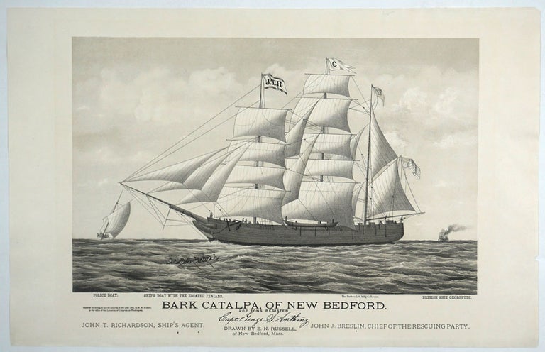 Item #23907 'Bark Catalpa of New Bedford. 202 Tons Register. John T. Richardson, Ships Agent, John J. Breslin, Chief of the Rescuing Party'. Lithograph. Western Australia, E. N. Russell.