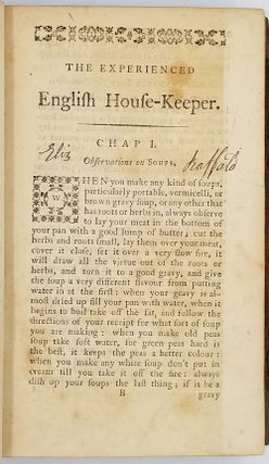 The Experienced English Housekeeper, For the Use and Ease of Ladies, Housekeepers, Cooks, &c. Written purely from Practice, and dedicated to the Hon. Lady Elizabeth Warburton, Whom the Author lately served as Housekeeper: Consisting of near Nine Hundred Original Receipts, most of which never appeared in print. ....