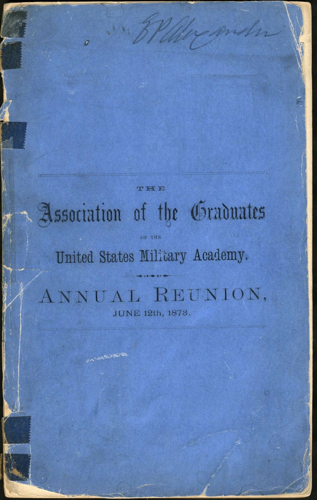 Item #23923 'Fourth Annual Reunion of the Association of the Graduates of the United States Military Academy at West Point, New York, June 12, 1873'. Pamphlet. West Point.