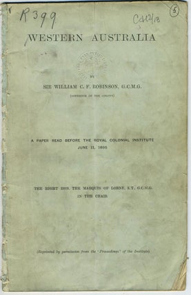 Item #23934 Western Australia, A Paper Read Before the Royal Colonial Institute June 11, 1895....