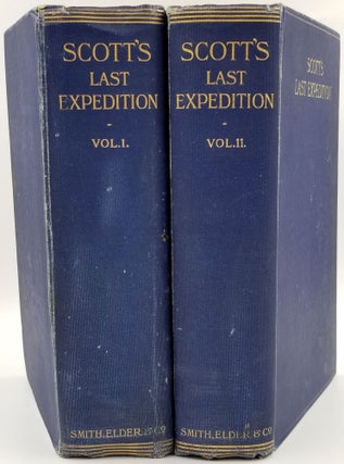 Item #23963 SCOTT'S LAST EXPEDITION. Volume 1. Being the journals of Captain Scott.--Volume 2....