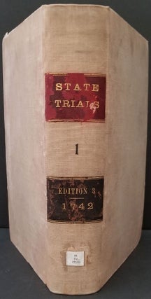 [Treason Trials of Sir Walter Raleigh & Guy Fawkes] in: A Complete Collection of State-trials and Proceedings for High-treason, and other Crimes and Misdemeanors; from the Reign of King Richard II to the Reign of King George II. Volume the First.