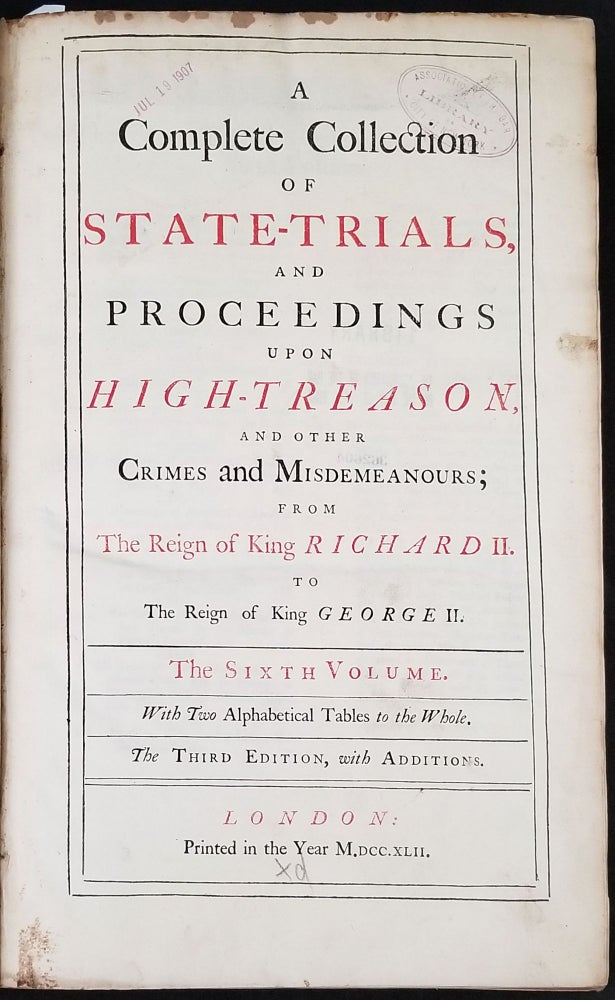 Item #23982 A complete collection of state-trials, and proceedings upon high-treason, and other Crimes and Misdemeanours; from the reign of King Richard II. To the Reign of King George II, with two alphabetical tables to the whole. The Sixth Volume only. North Carolina pirate trial. Major Stede Bonnet.