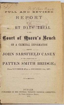 Item #23994 Full and revised report of the eight days' trial in the Court of Queen's Bench on a...