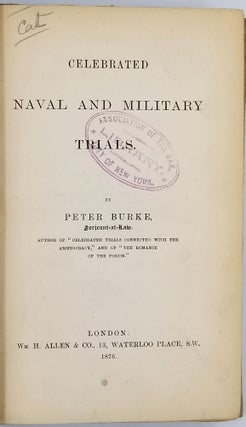 Item #23995 Celebrated Naval and Military Trials. Peter Burke