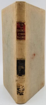 The Trial of the Rev. Thomas Fyshe Palmer: before the Circuit Court of Justiciary, held at Perth, on the 12th and 13th September, 1793, on an indictment for seditious practices, taken in Court by Mr. Ramsey, an eminent shorthand writer from London, with an appendix ... ...