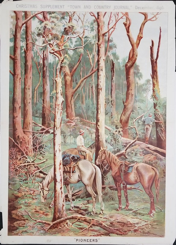 Item #24024 "Pioneers". A supplement to the Christmas issue of Town and Country Journal, Chromolithographic Illustration. New South Wales, F. Cecil Boult.