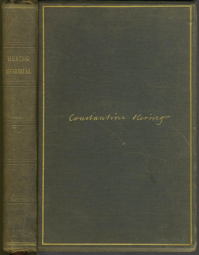 Item #24078 A memorial of Constantine Hering, born January 1, 1800, died July 23, 1880. Constantine Hering.