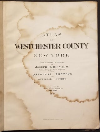 Atlas of Westchester County New York. Joseph R. Bien.