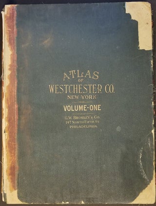 Item #24125 Atlas of Westchester County. Volumes One & Two [complete]. George W. Bromley, Walter S