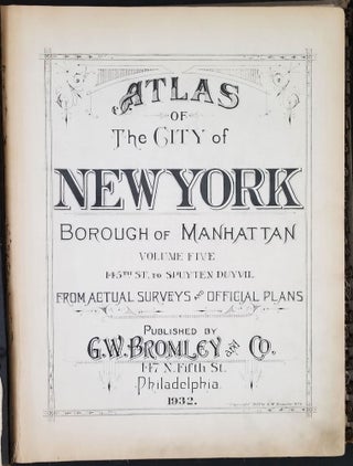 Atlas of New York City, Manhattan [Volume 5- 145th- Spuyten Duyvil].