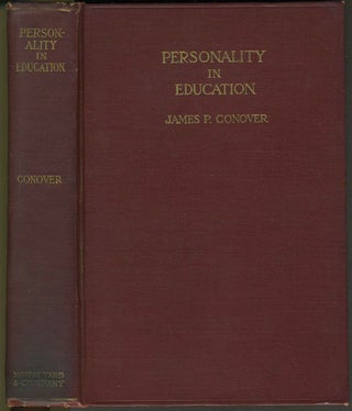 Item #24144 Personality in Education. James P. Conover