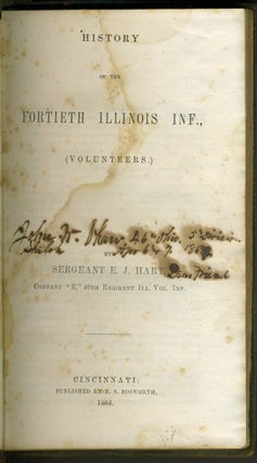 Item #24162 History of the Fortieth Illinois Inf., (Volunteers). Civil War, Sgt. E. J. Hart