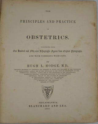 Item #24277 The Principles and Practice of Obstetrics. Hugh L. Hodge