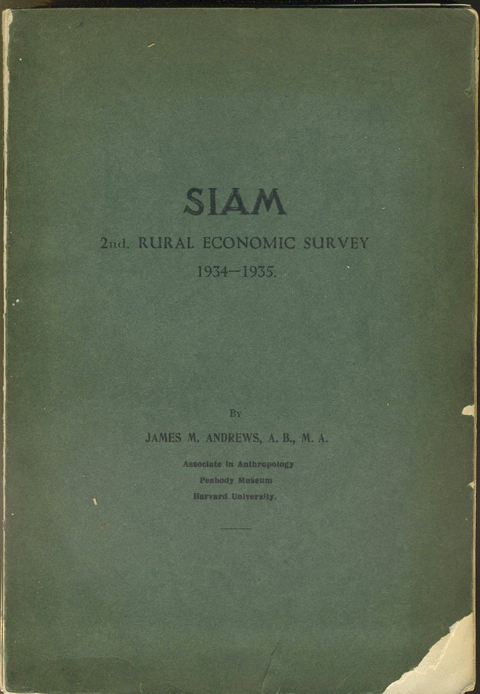 Item #24292 Siam. 2nd Rural Economic Survey 1934-1935. James Andrews.