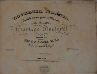 Item #24293 Lucrezia Borgia, Melodramma posto in Musica del Maestro Donizetti Ridotto per Piano...