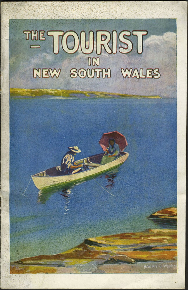 Item #24340 The Tourist in New South Wales, Australia. Travel guide. Immigration, Australia, Harry J. Weston.