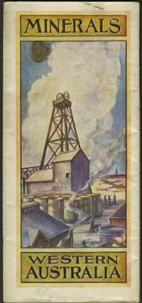 Item #24343 The Mineral Resources of Western Australia. Mining, Western Australia