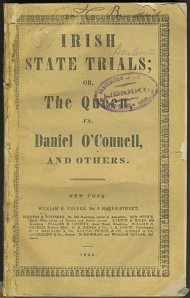 Item #24371 Irish State Trials; or, the Queen vs. Daniel O'Connell, and Others